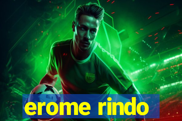 erome rindo